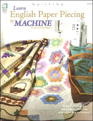 Learn English Paper Piecing by Machine Book