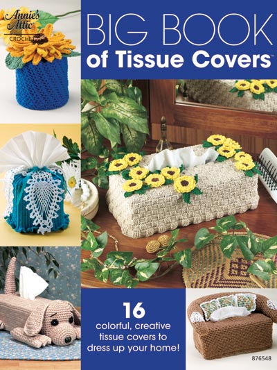 Annie's Attic - Big Book of Tissue Covers - Crochet