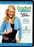 Leisure Arts - Crochet Fashions in Motion DVD